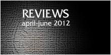 Reviews - April to June 2012