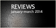 Reviews Jan-Mar 2014