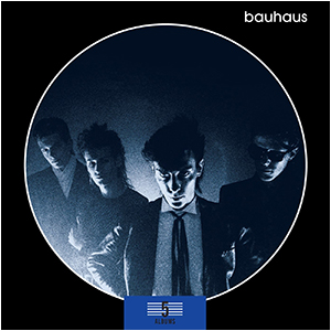 Bauhaus 5 Albums