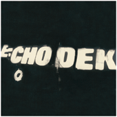 echo dek